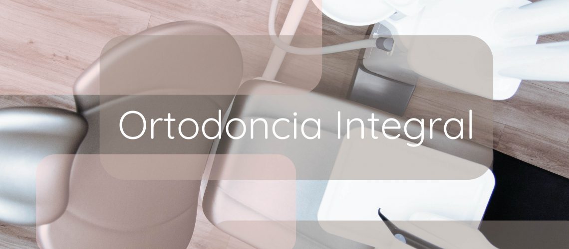 Ortodoncia Integral Ortodoncia Integral